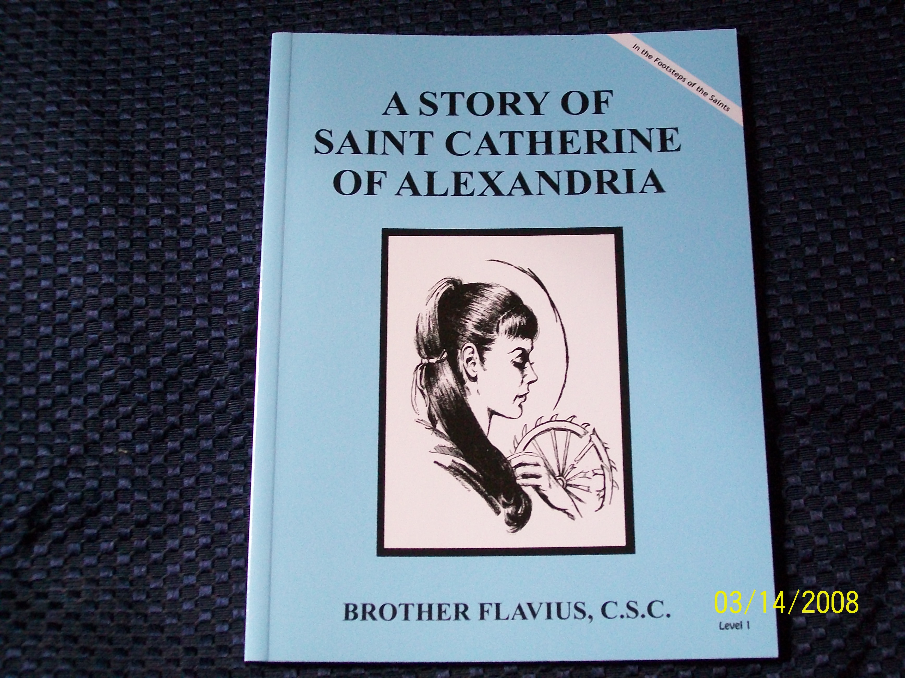 Image for A Story Of Saint Catherine Of Alexandria