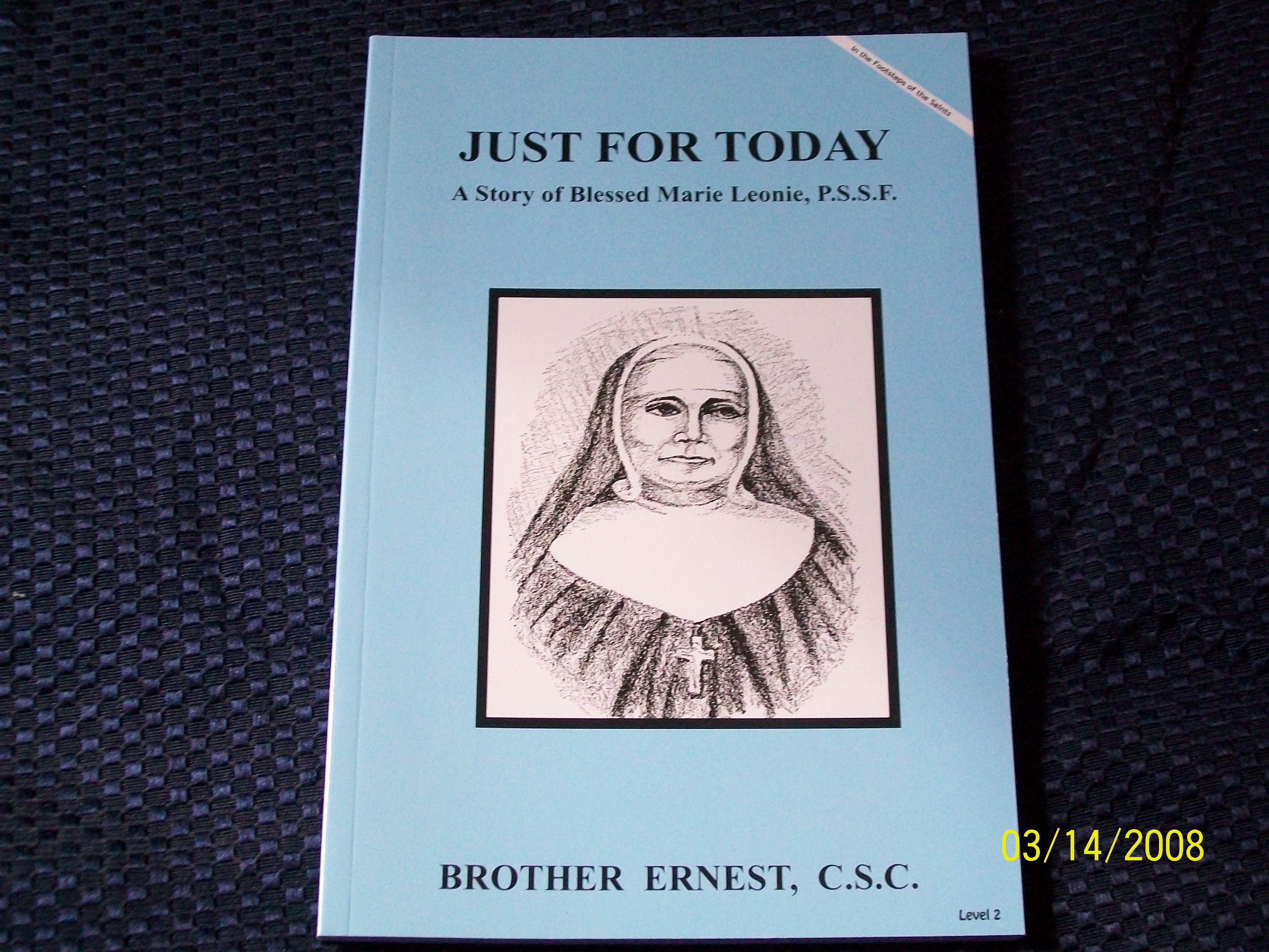 Just For Today A Story of Blessed Marie Leonie P.S.S.F. Image for Just For Today A Story of Blessed Marie Leonie P.S.S.F.