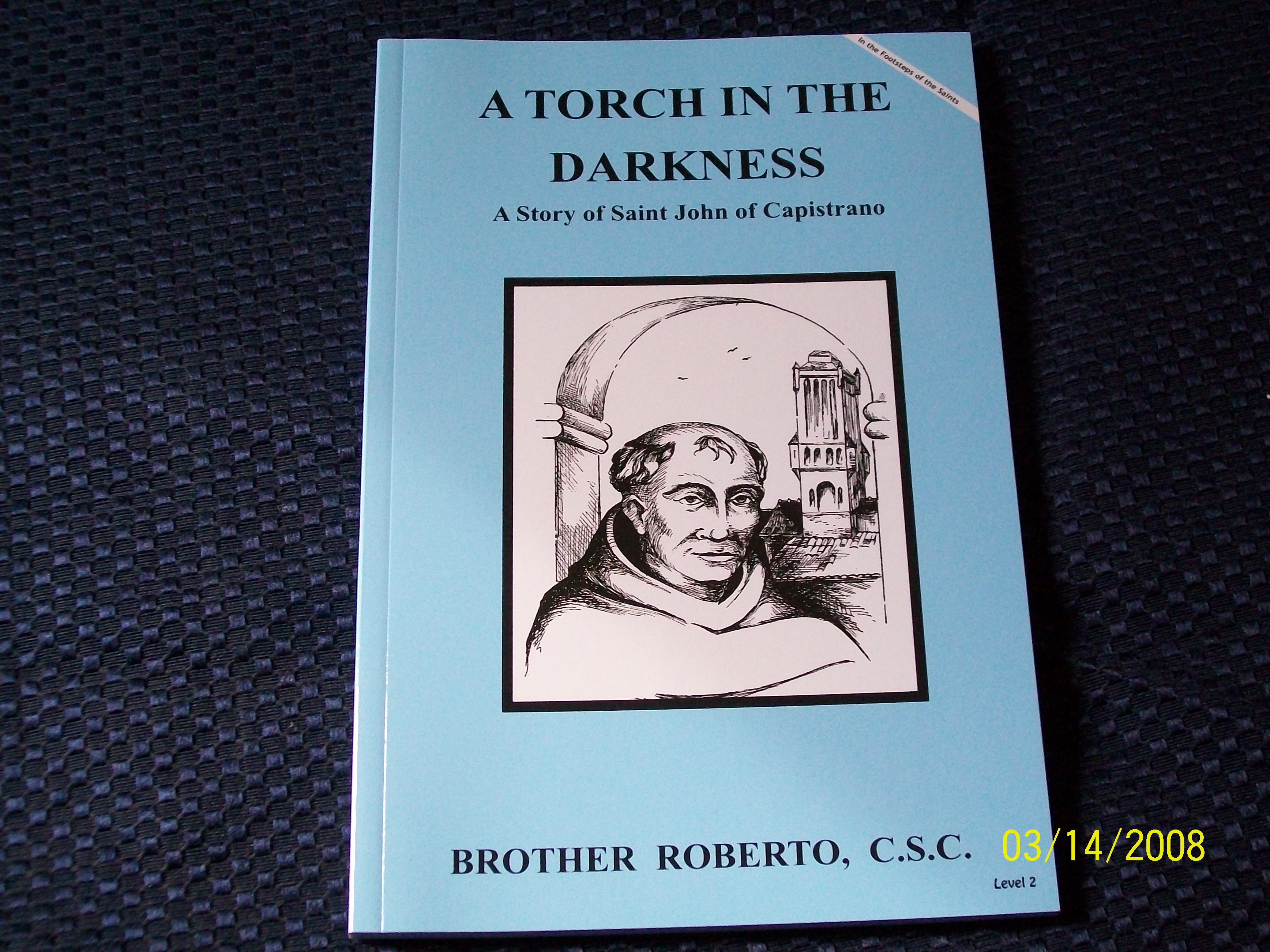 Image for A Torch In The Darkness, A Story of Saint John of Capistrano
